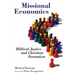 Missional Economics: Biblical Justice and Christian Formation
