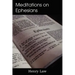 Meditations on Ephesians