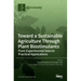 Toward a Sustainable Agriculture Through Plant Biostimulants: From Experimental Data to Practical Applications
