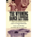 The Wyoming Ranch Letters: The Collected Correspondence of a Woman Settler on the American Frontier-Letters of a Woman Homesteader & Letters on a