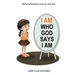 I AM Who God Says I AM: Biblical affirmations book for little girls