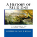 A History of Religions: "Prehistoric to Contemporary"