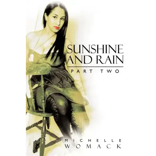 Sunshine and Rain Part Two