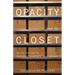 Opacity and the Closet: Queer Tactics in Foucault, Barthes, and Warhol