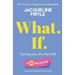 What. If. - Turning your IFs into it IS: A 90 day journal - The Extended Edition