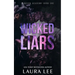 Wicked Liars - Special Edition: A Dark High School Bully Romance