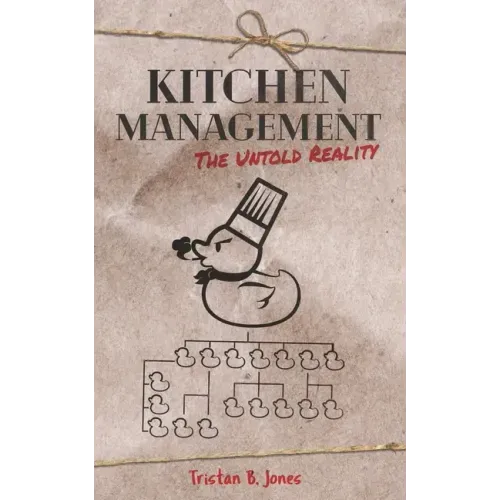 Kitchen Management: The untold reality
