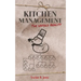 Kitchen Management: The untold reality
