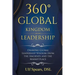 360' Global Kingdom Leadership: Drawing Global Leadership Wisdom from the Ancients and the Marketplace