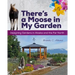 There's a Moose in My Garden: Designing Gardens in Alaska and the Far North