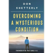 Overcoming A Mysterious Condition