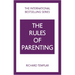 The Rules of Parenting: A Personal Code for Bringing Up Happy, Confident Children