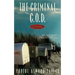The Criminal C. O. D.
