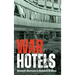 War Hotels