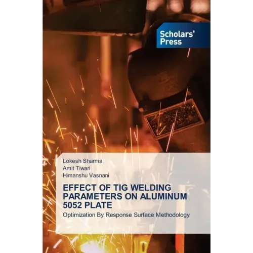 Effect of TIG Welding Parameters on Aluminum 5052 Plate