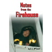 Notes from the Firehouse: Seventeen Firefighting Stories from a Retired Firefighter