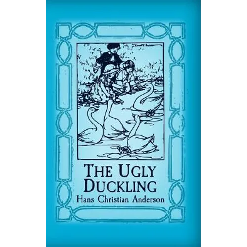 The Ugly Duckling: Original and Unabridged