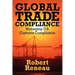 Global Trade Compliance: Managing U.S. Customs Compliance