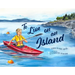 To Live on an Island