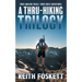 A Thru-Hiking Trilogy: A Collection of Three Books