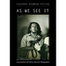 As We See It: Conversations with Native American Photographers