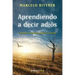 Aprendiendo a Decir Adiós / Learning to Say Goodbye