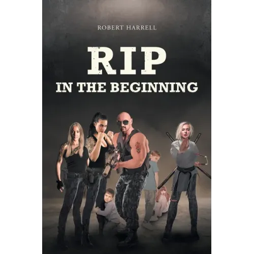 Rip: In the Beginning