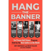 Hang the Banner: The Proven Golf Fitness Program Used by the Best Golfers in the World