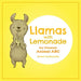 Llamas with Lemonade: An Unusual Animal ABC