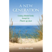 A New Generation: Creating a Blended Family through the Power of Love