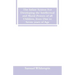 The Infant System For Developing the Intellectual and Moral Powers of all Children, from One to Seven years of Age