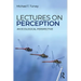Lectures on Perception: An Ecological Perspective