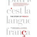 The Story of French