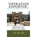 'Operation Exporter': Britains 1941 Battle of Syria