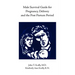 Male Survival Guide for Pregnancy, Delivery and the Post Partum Period