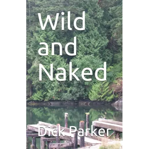 Wild and Naked