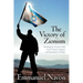 The Victory of Zionism: Reclaiming the Narrative about Israel's Domestic, Regional, and International Challenges