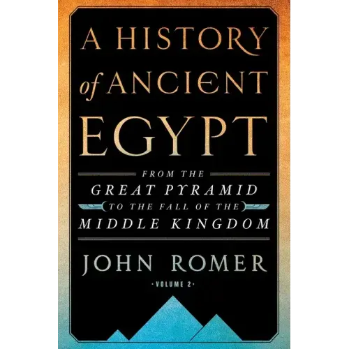 History of Ancient Egypt Volume 2