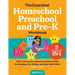 The Essential Homeschool Preschool and Pre-K Workbook: 135 Fun Curriculum-Based Activities to Build Pre-Reading, Pre-Writing, and Early Math Skills!