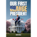 Our First Orange President