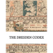 The Dresden Codex: Full Color Photographic Reproduction