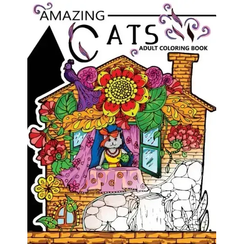 Amazing Cats Adult Coloring Book: Your Garden Coloring Book for Adult
