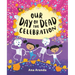 Our Day of the Dead Celebration