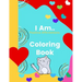 I Am Coloring Book: Words of Affirmation