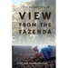 View from the Fazenda: A Tale of the Brazilian Heartlands