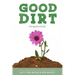 Good Dirt: Kingdomtide