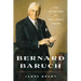 Bernard Baruch: The Adventures of a Wall Street Legend