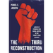 The Third Reconstruction: America's Struggle for Racial Justice in the Twenty-First Century