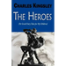 The Heroes (or Greek Fairy Tales for My Children)