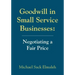 Goodwill in Small Service Businesses: Negotiating a Fair Price